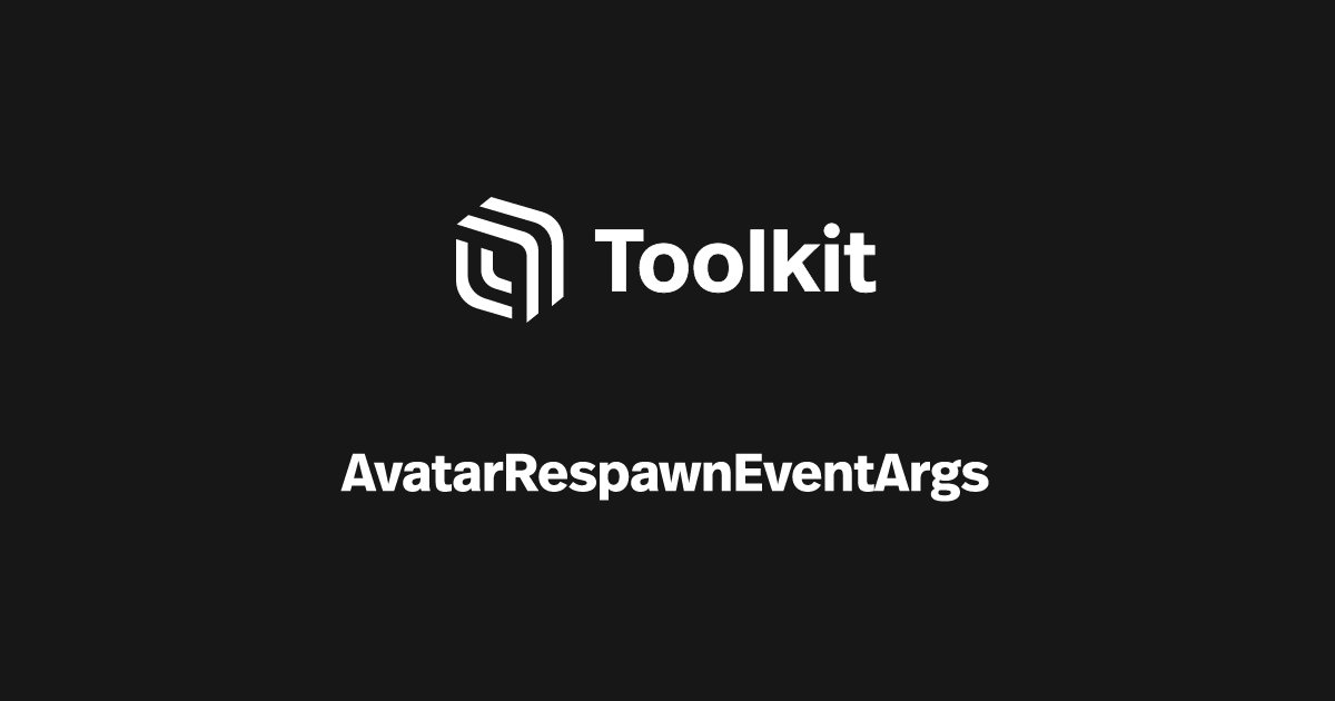 AvatarRespawnEventArgs | Spatial Creator Toolkit